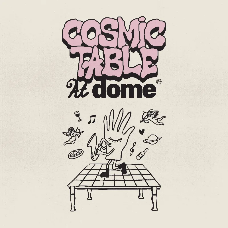 Cosmic Table At Dome