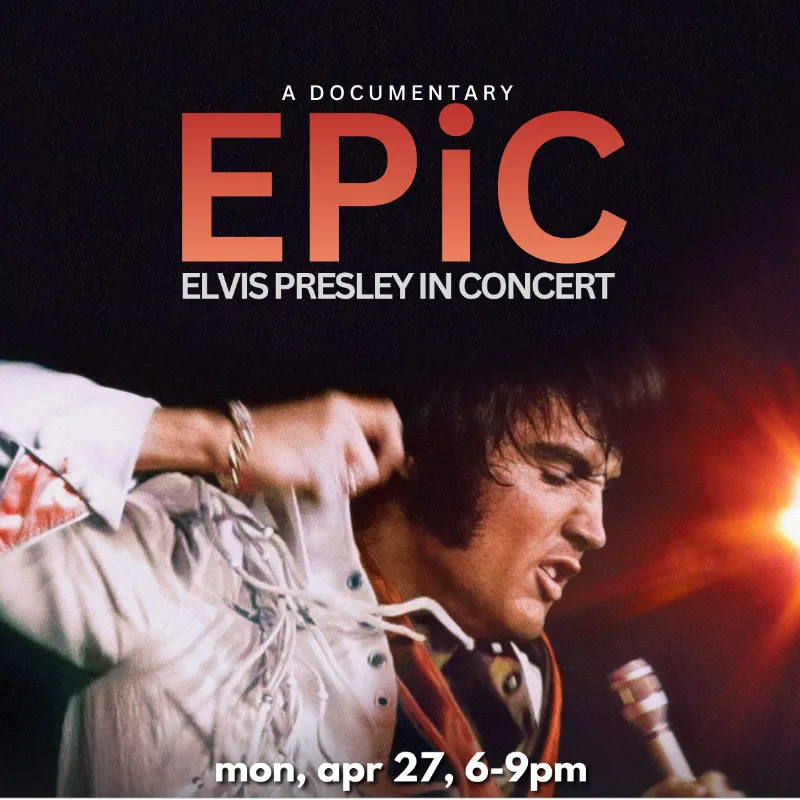 Soulbright Movie Night | EPiC: Elvis Presley In Concer