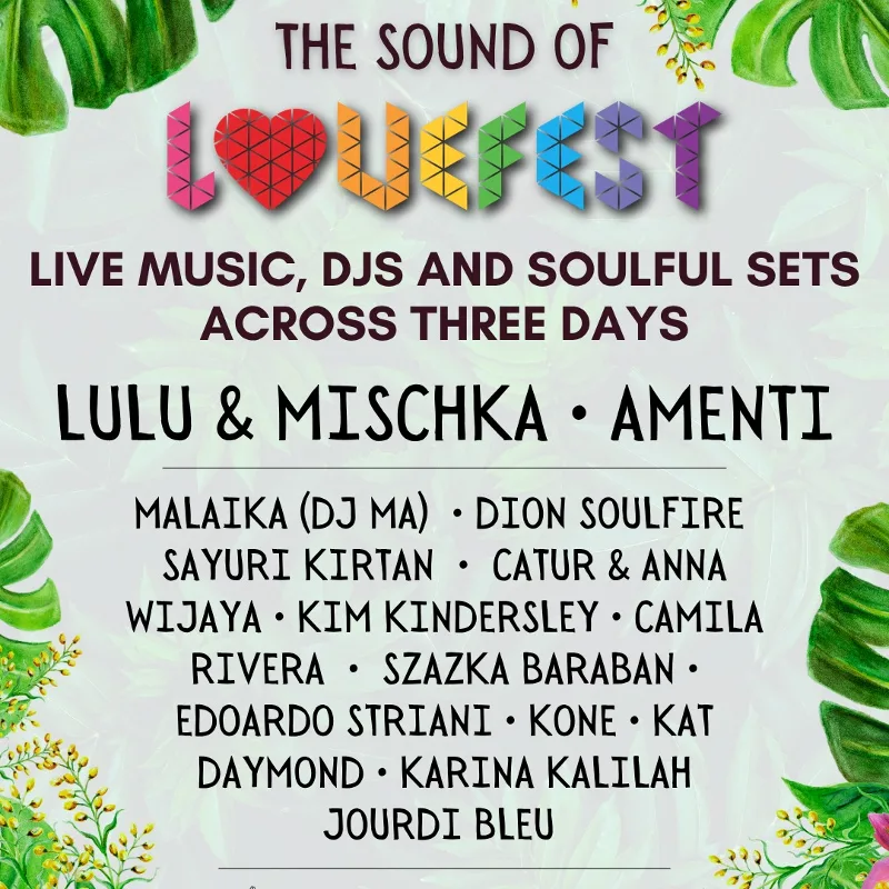 Lovefest Bali - Saturday