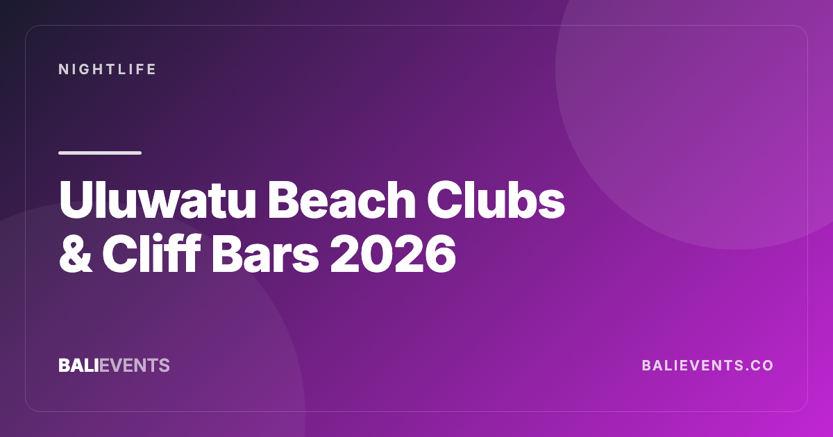 Uluwatu Beach Clubs & Cliff Bars: Ultimate Sunset Guide